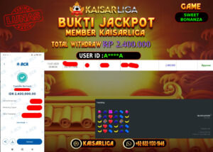 BUKTI JACKPOT SLOT KAISARLIGA RP. 2.400.000,-LUNAS