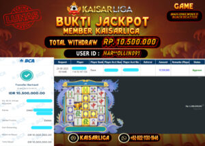 BUKTI JACKPOT SLOT KAISARLIGA RP. 10.500.000.- LUNAS