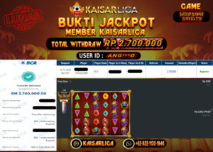 BUKTI JACKPOT SLOT KAISARLIGA RP. 2.700.000.- LUNAS