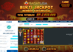 BUKTI JACKPOT SLOT KAISARLIGA RP. 2.850.000.- LUNAS