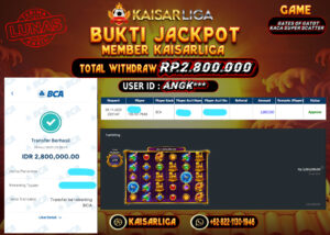 BUKTI JACKPOT SLOT KAISARLIGA RP. 2.800.000.- LUNAS